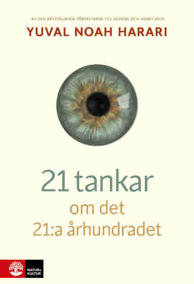 21 tankar om det 21:a århundradet av Yuval Harari