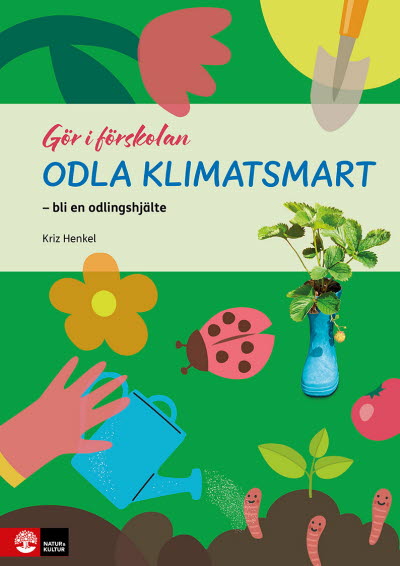 Gör i förskolan - odla klimatsmart