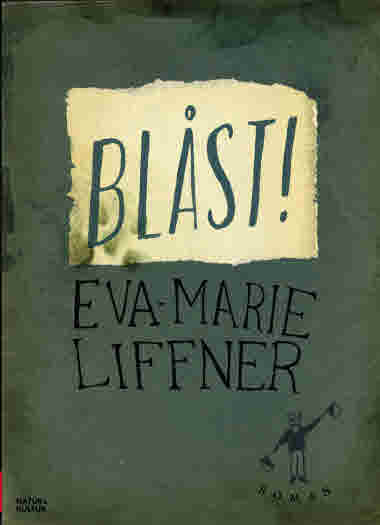 Blåst! av Eva-Marie Liffner