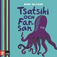 Tsatsiki och farsan av Moni Nilsson