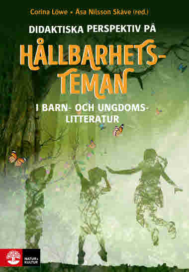 Hållbarhetsteman i barn- och ungdomslitteratur