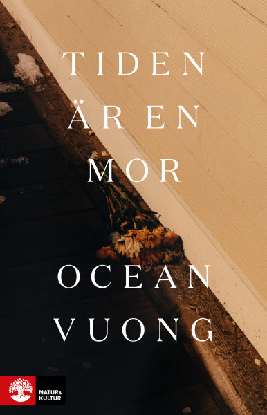 Tiden är en mor av Ocean Vuong