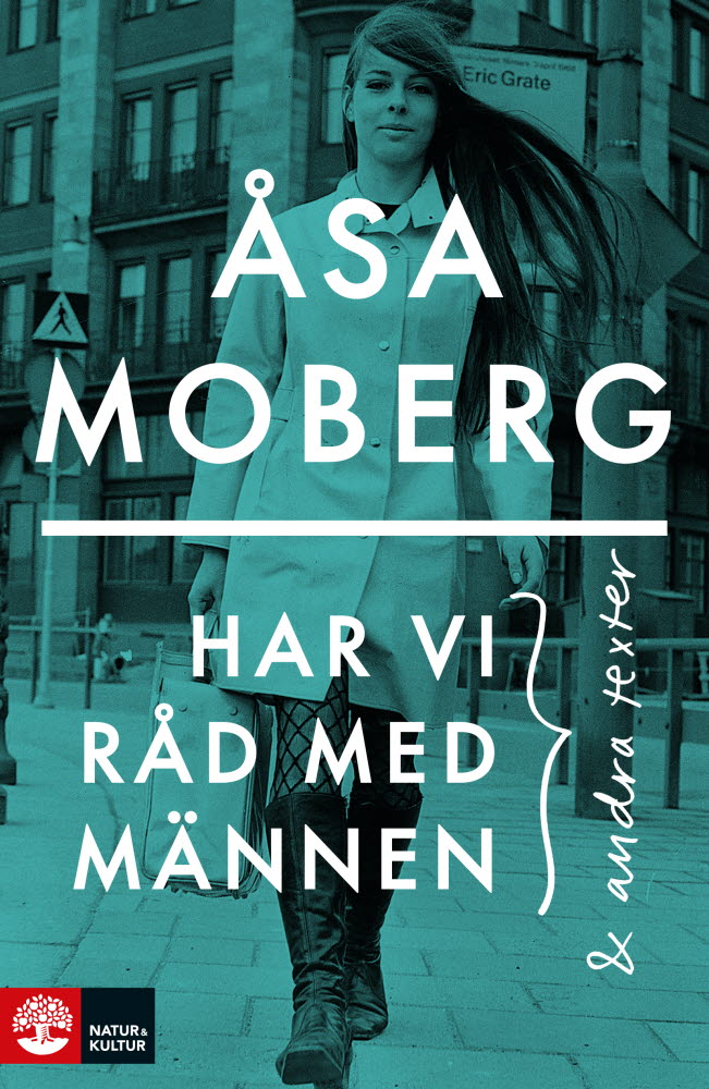 Har vi råd med männen av Åsa Moberg 