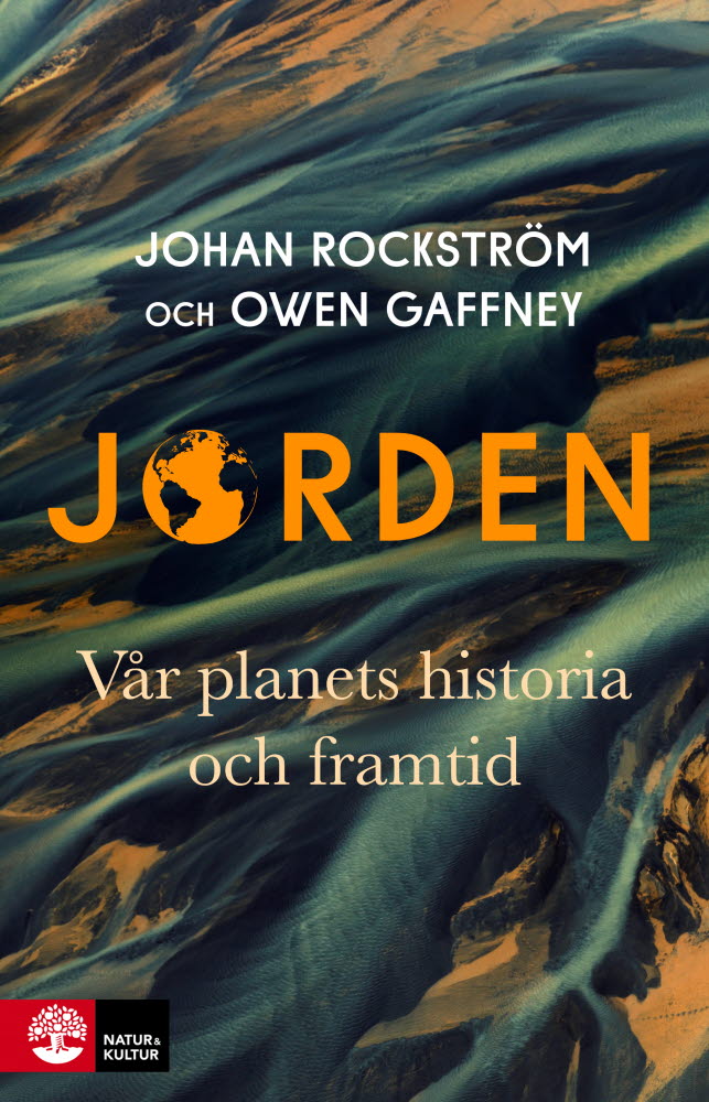 Jorden vår planets historia och framtid av Johan Rockström.