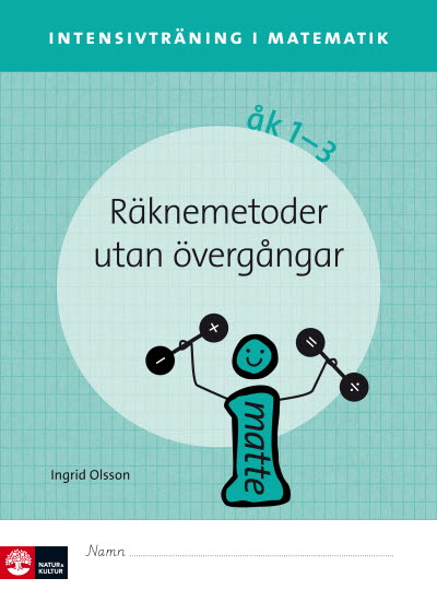 Intensivträning i matematik, Räknemetoder utan öve