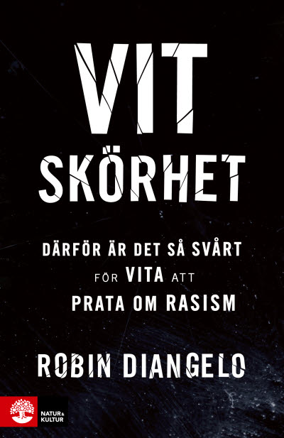 Vit skörhet av Robin DiAngelo. 