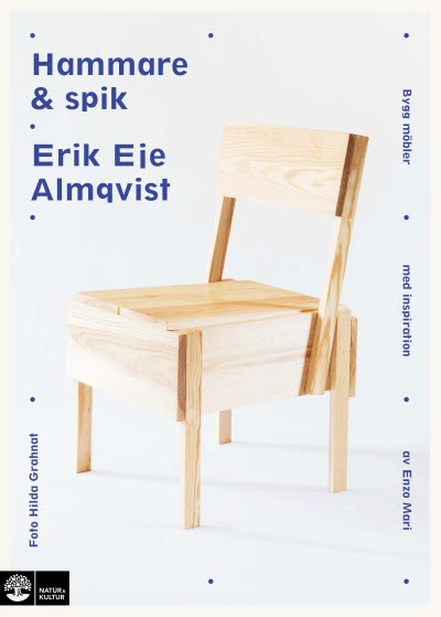 Hammare och spik, Erik Eje Almqvist