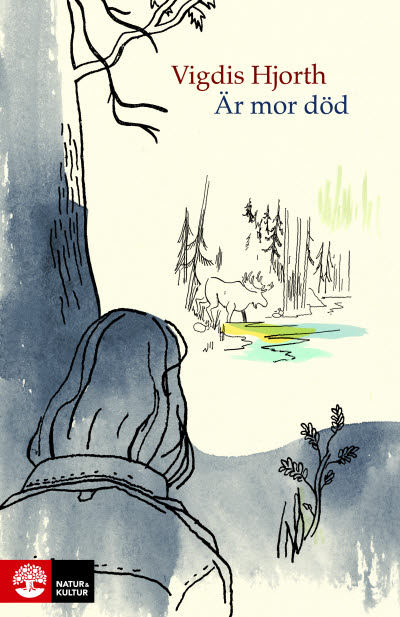 Är mor död av Vigdis Hjort