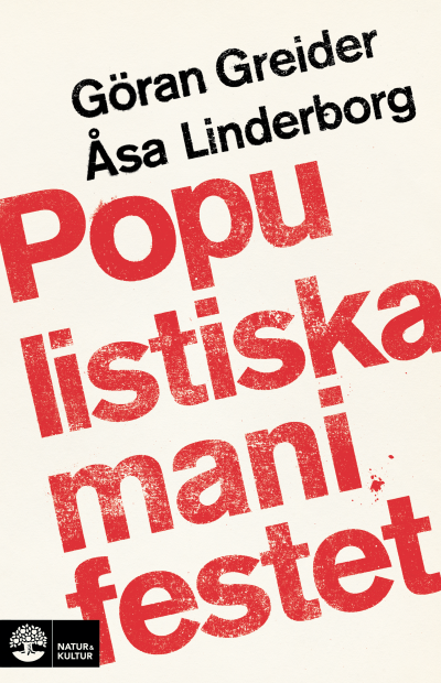 Populistiska manifestet av Göran Greider, Åsa Linderborg