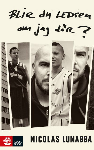 Blir du ledsen om jag dör? av Nicolas Lunabba