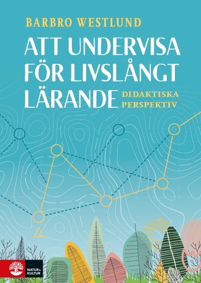 Att undervisa för livslångt lärande