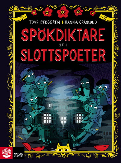 Spökdiktare och slottspoeter av Tove Berggren 
Illustrationer av Hanna Granlund - 9789127163140