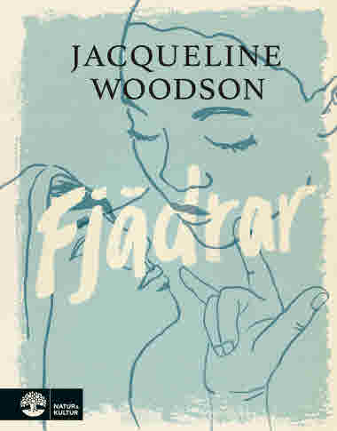 Fjädrar  av Jacqueline Woodson