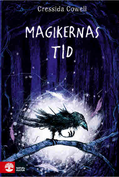 Magikernas tid av Cressida Cowell