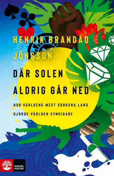 Där solen aldrig går ned av Henrik Brandão Jönsson