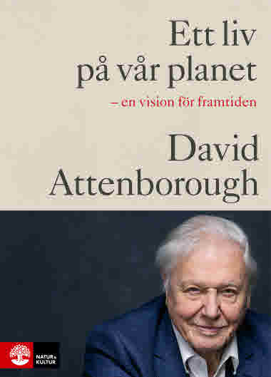 Ett liv på vår planet av David Attenborough