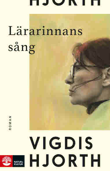 Lärarinnans sång av Vigdis Hjorth