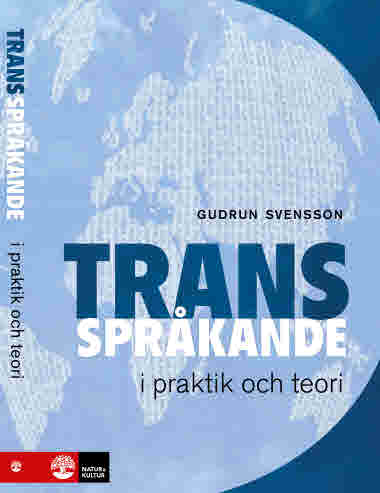 Transspråkande i teori och praktik