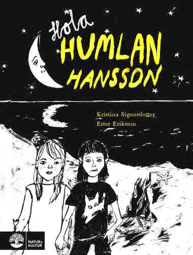 Hola Humlan Hansson av Kristina Sigunsdotter och Ester Eriksson.