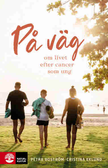 På väg – om livet efter cancer som ung