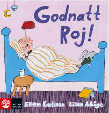 Godmorgon Roj av Ellen Karlsson och Lisen Adbåge