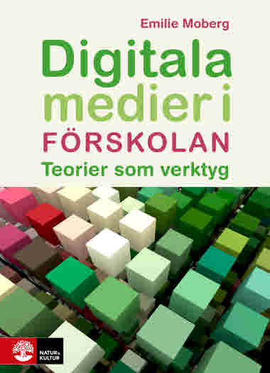 Digitala medier i förskolan