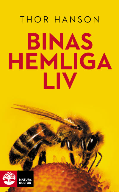 Binas hemliga liv av Thor Hanson