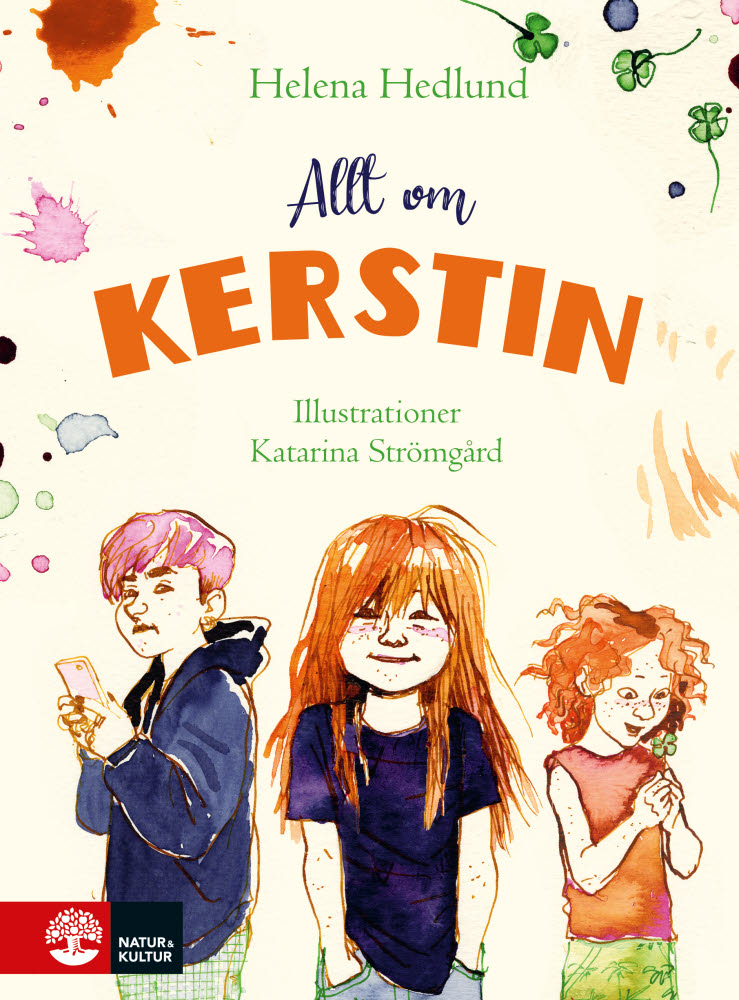Allt om Kerstin av Helena Hedlund, illustrerad av Katarina Strömgård.