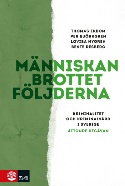 Människan, brottet, följderna