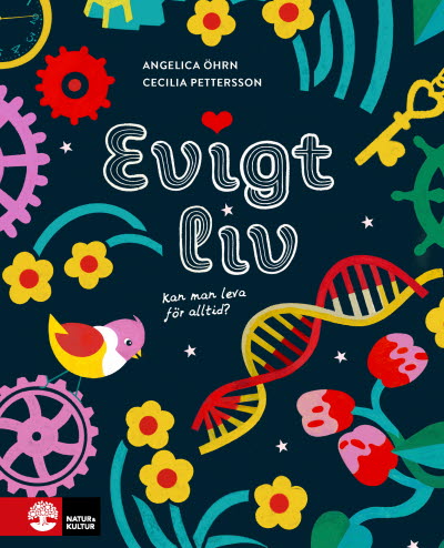 Evigt liv av Angelica Öhrn och Cecilia Pettersson