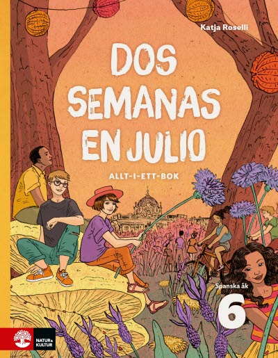 Dos semanas en julio åk 6 Allt-i-ett-bok