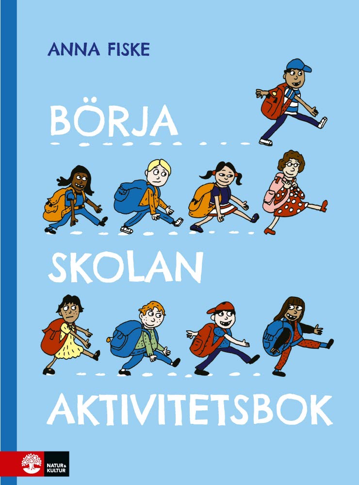 Börja skolan aktivitetsbok av Anna Fiske
