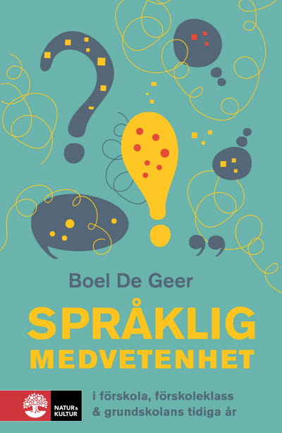 Språklig medvetenhet i förskola, förskoleklass och grundskolans tidiga år