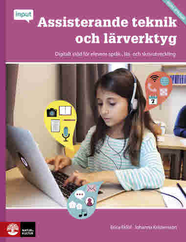 Input: Assisterande teknik och lärverktyg