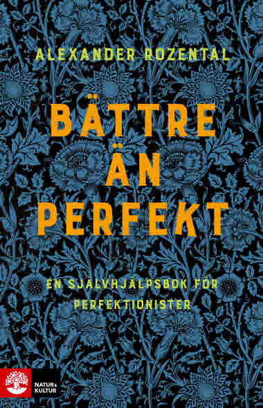 Omslag till "Bättre än perfekt" av Alexander Rozental 