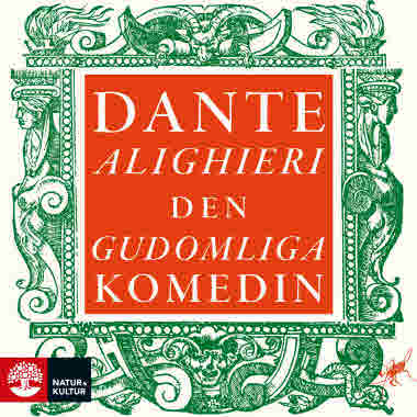 Den gudomliga komedin av Dante Alighieri
